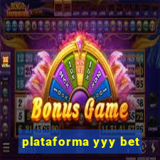 plataforma yyy bet